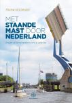 Met staande mast door Nederland